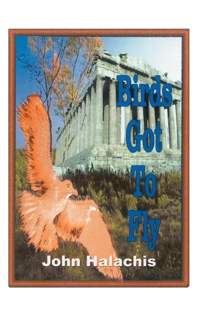 Birds Got to Fly - Paperback