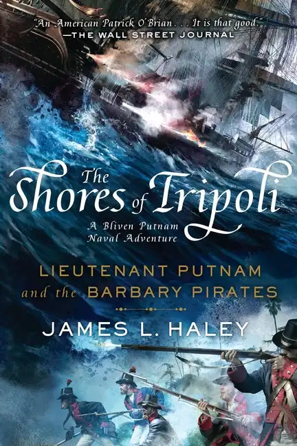 The Shores of Tripoli: Lieutenant Putnam and the Barbary Pirates - Paperback