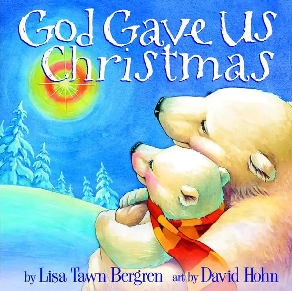 God Gave Us Christmas - Hardcover