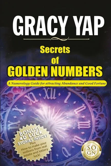 Secrets Of Golden Numbers: A Numerology Guide For Attracting Abundance and Good Fortune - Paperback
