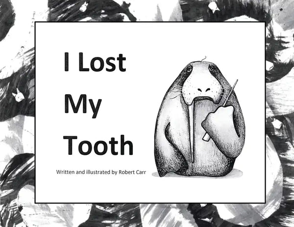 I Lost My Tooth - Paperback