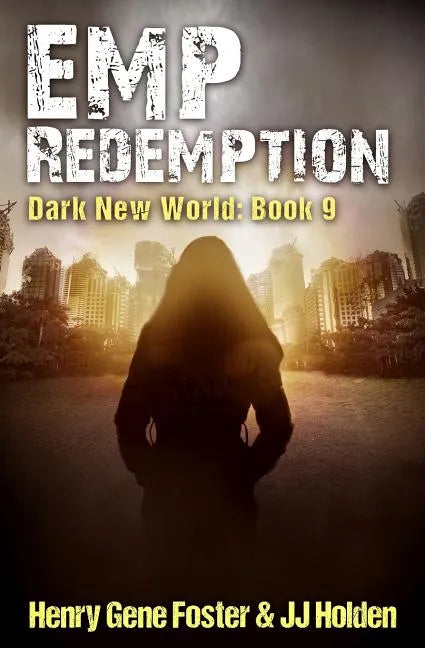 EMP Redemption (Dark New World, Book 9) - Paperback