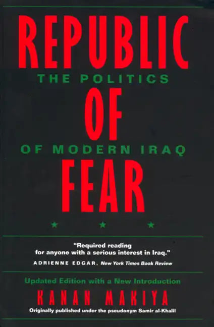Republic of Fear: The Politics of Modern Iraq, Updated Edition - Paperback