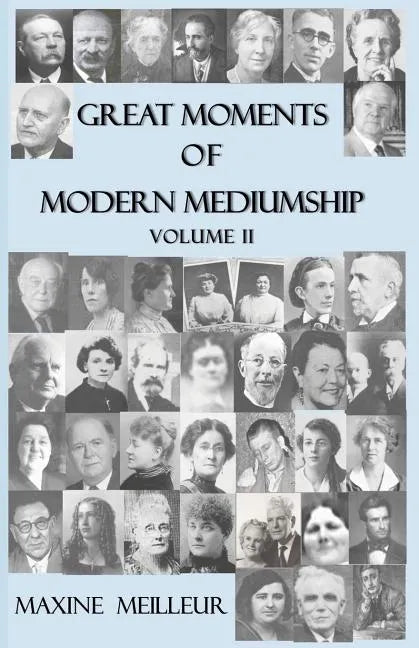 Great Moments of Modern Mediumship: volume II - Paperback