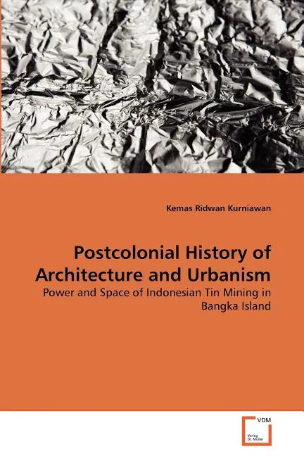 Postcolonial History of Architecture and Urbanism - Paperback