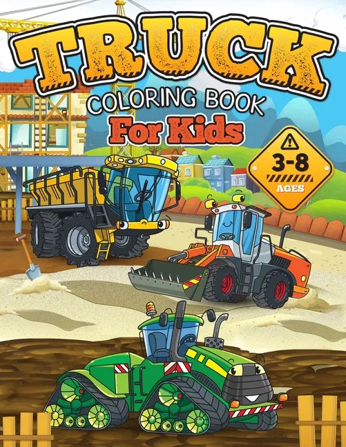 TRUCK Coloring Book for Kids: Gift Idea for Boys and Girls ages 3-8! - Paperback