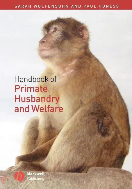 Handbook of Primate Husbandry and Welfare - Paperback