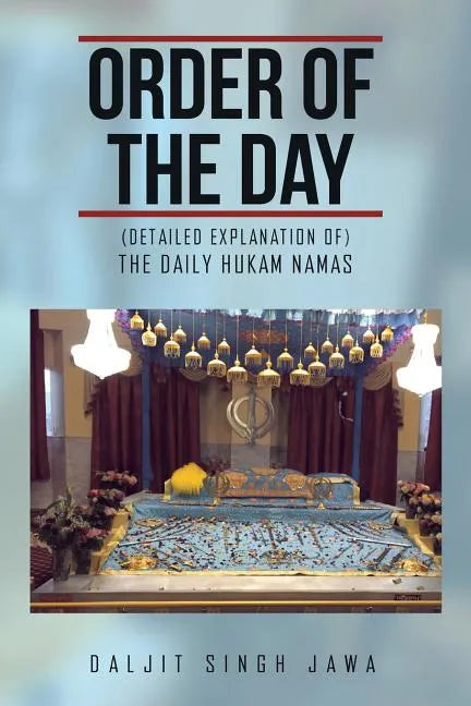 Order of the Day: (The Daily Hukam Namas) - Paperback