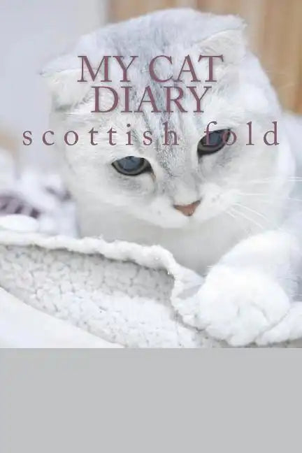My cat diary: scottish fold - Paperback
