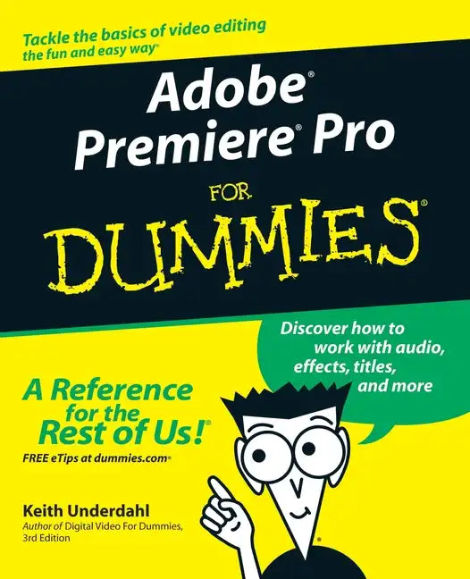 Adobe Premiere Pro for Dummies - Paperback