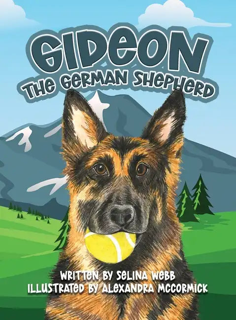 Gideon the German Shepherd - Hardcover