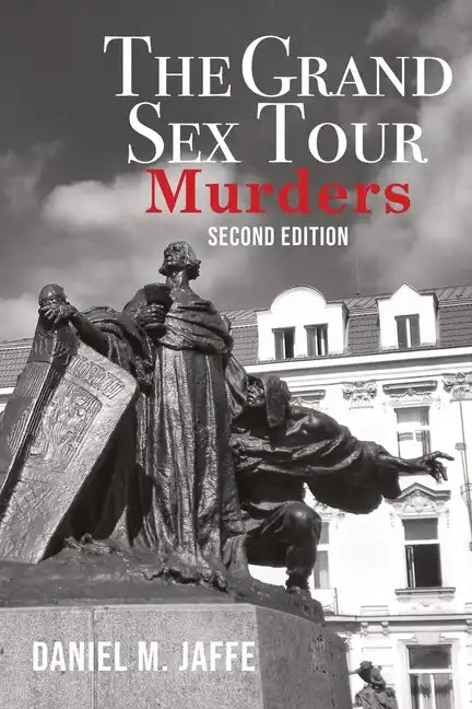 The Grand Sex Tour Murders - Paperback