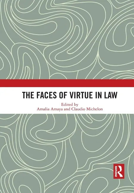 The Faces of Virtue in Law - Paperback
