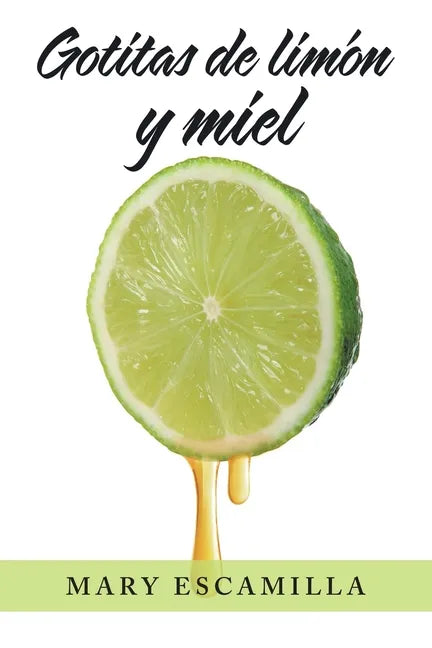 Gotitas De Limón Y Miel - Paperback