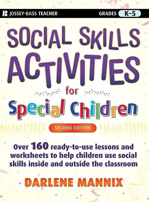 Social Skills Activities for Special Children: Grades K-5 - Paperback