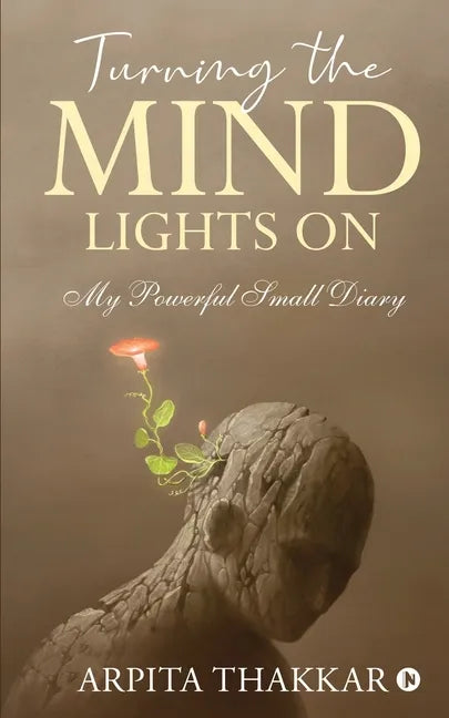 Turning the Mind Lights On: My Powerful Small Diary - Paperback