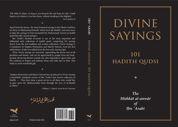Divine Sayings: 101 Hadith Qudsi: The Mishkat al-anwar of Ibn 'Arabi - Paperback