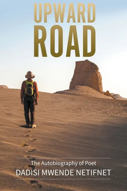 Upward Road: The autobiography of Poet - Paperback
