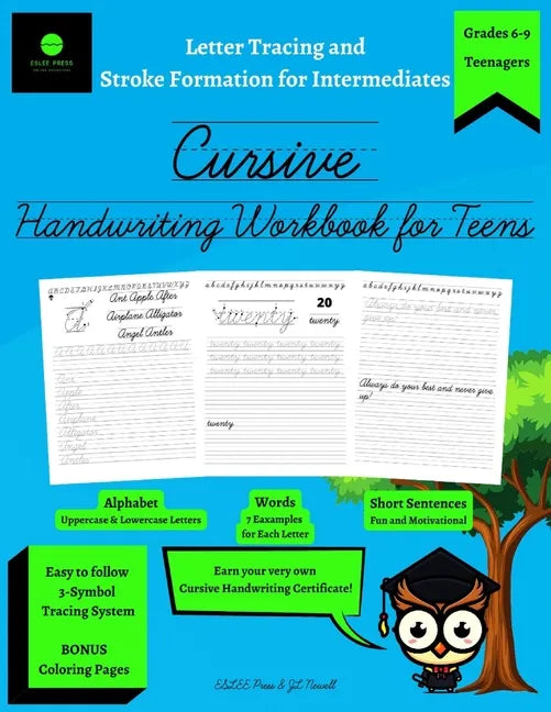 Cursive Handwriting Workbook for Teens: Letter Tracing and Stroke Formation for Intermediates: Improve the Quality of Your Cursive Penmanship with thi - Paperback