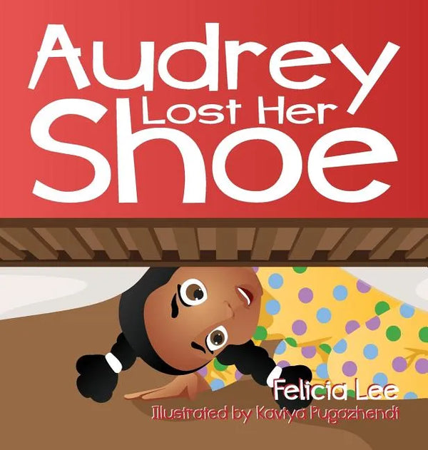 Audrey Lost Her Shoe - Hardcover