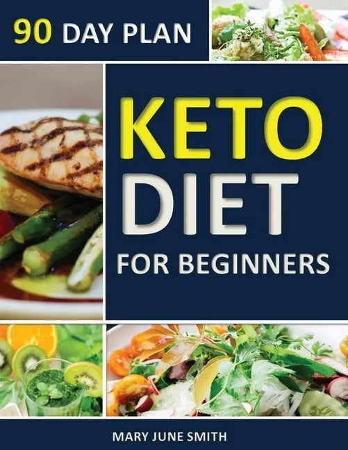 Keto Diet 90 Day Plan for Beginners: 100 Pages ketogenic Diet Plan (Essential Guide to Living Healthy Book) - Paperback