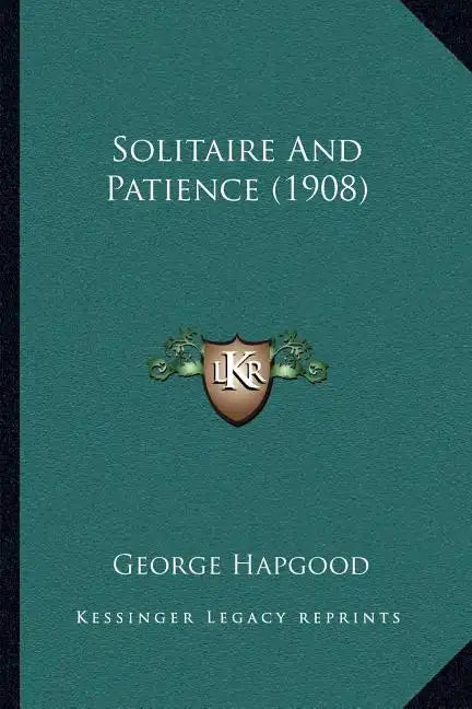Solitaire And Patience (1908) - Paperback