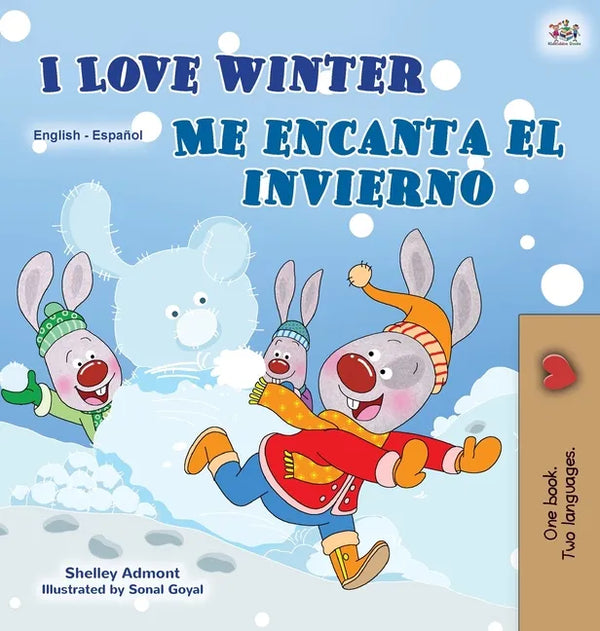 I Love Winter (English Spanish Bilingual Book for Kids) - Hardcover