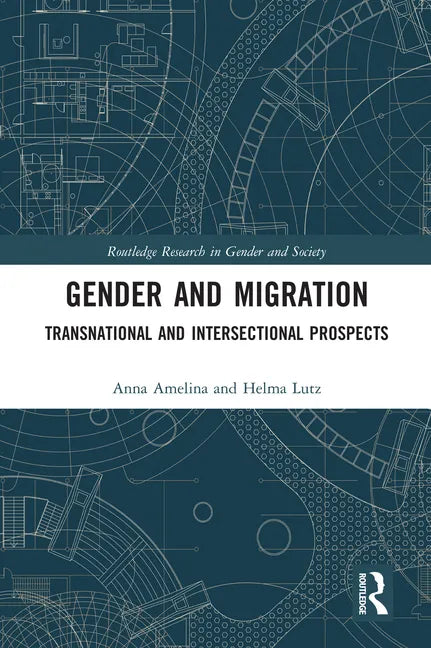 Gender and Migration: Transnational and Intersectional Prospects - Paperback