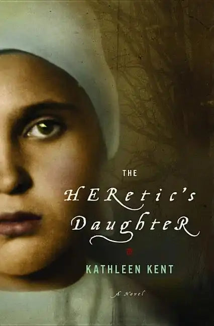 The Heretic's Daughter - Hardcover