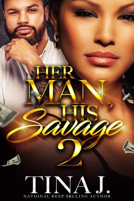Her Man, His Savage 2 - Paperback