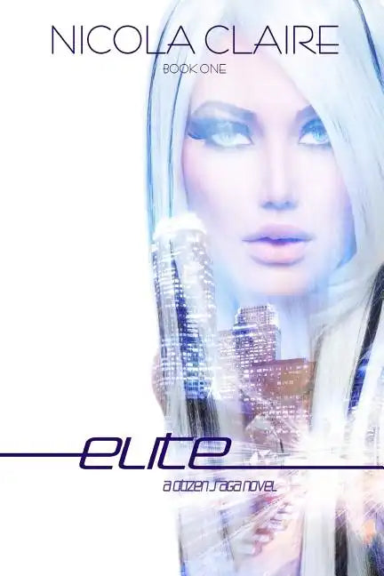 Elite (Citizen Saga, Book 1) - Paperback