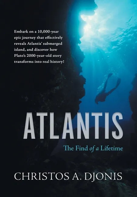 Atlantis: The Find of a Lifetime - Hardcover