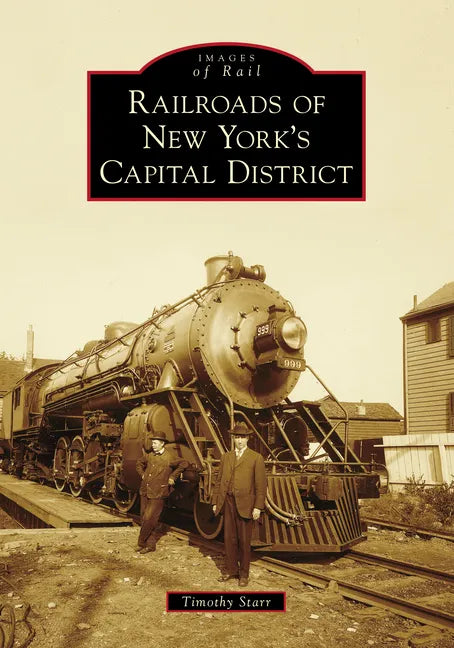 Railroads of New York's Capital District - Paperback
