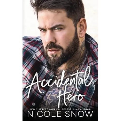 Accidental Hero: A Marriage Mistake Romance - Paperback