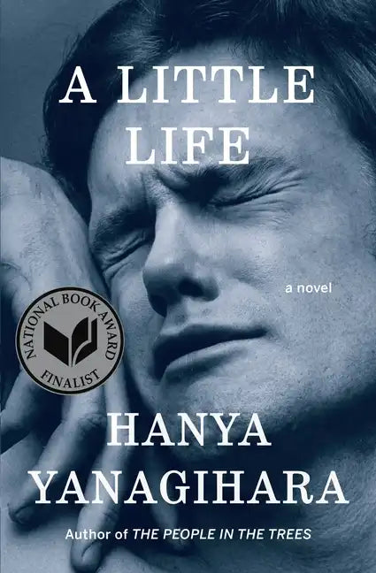 A Little Life - Hardcover