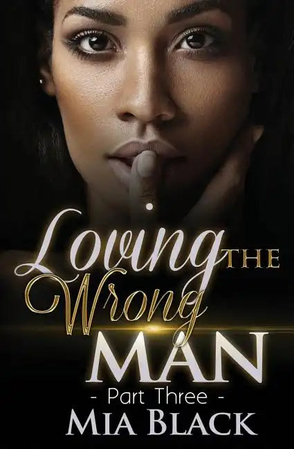 Loving The Wrong Man 3 - Paperback