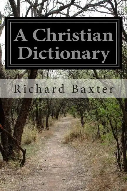 A Christian Dictionary: Christian Politics - Paperback