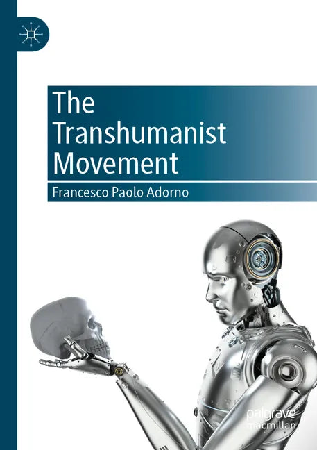 The Transhumanist Movement - Paperback