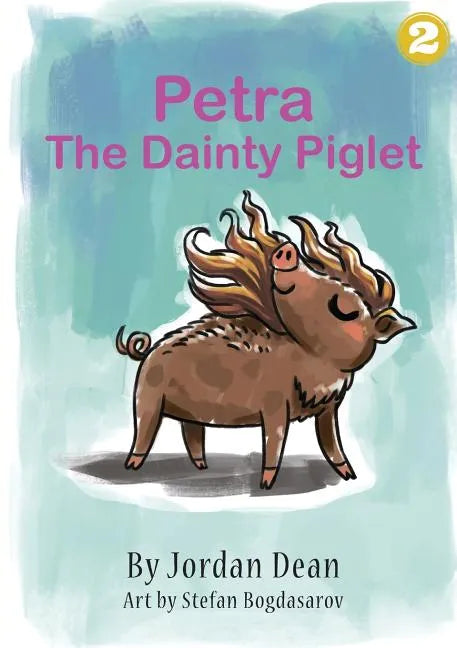 Petra The Dainty Piglet - Paperback