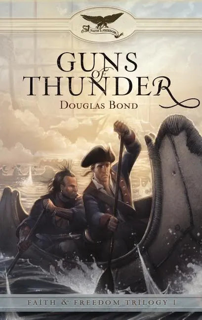 Guns of Thunder: Faith & Freedom, Book 1 - Paperback