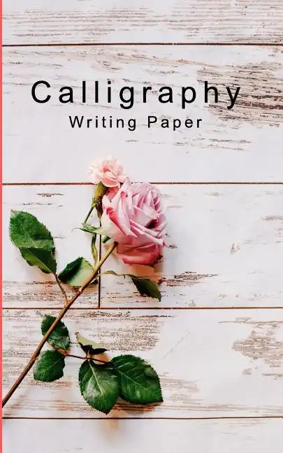 Calligraphy Writing Paper: Hand Lettering Calligraphy Practice Book for BeginnersPocket Workbook for Lettering Artist - Paperback