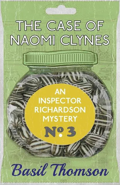 The Case of Naomi Clynes: An Inspector Richardson Mystery - Paperback