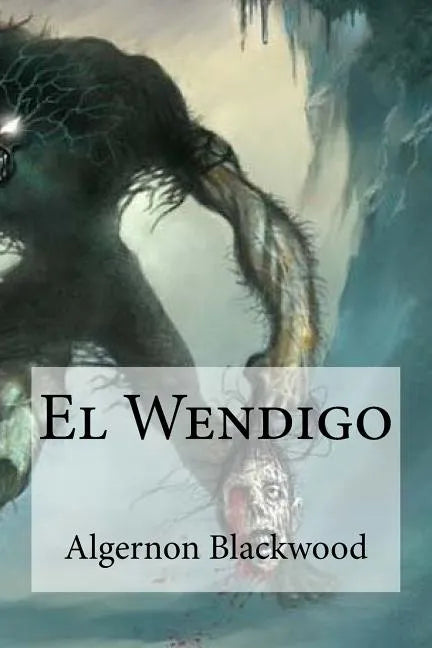 El Wendigo - Paperback
