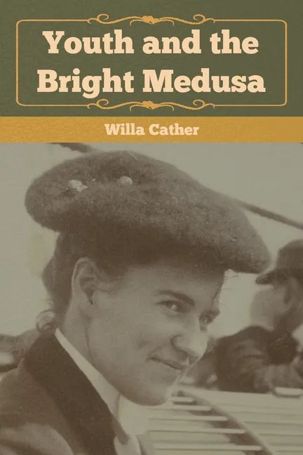 Youth and the Bright Medusa - Paperback