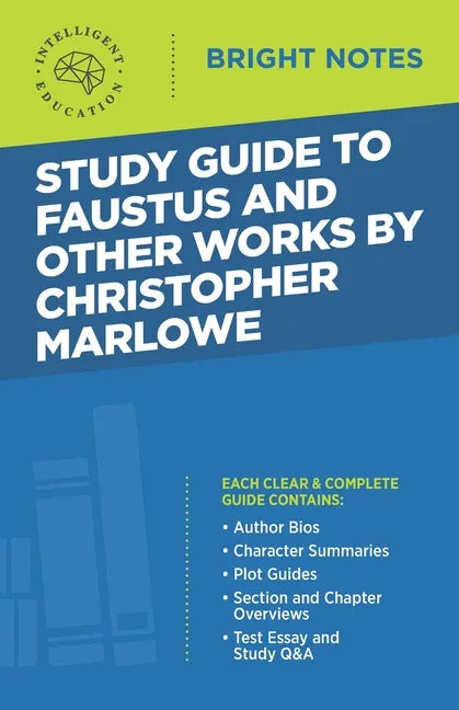 Study Guide to Faustus and Other Works by Christopher Marlowe - Paperback