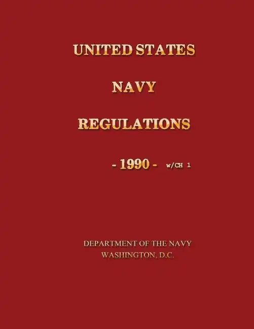 United States Navy Regulations- 1990 - Paperback