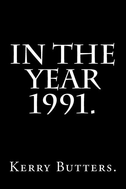 In the Year 1991. - Paperback