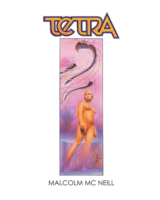 Tetra: The Restored Graphic Novel - Paperback