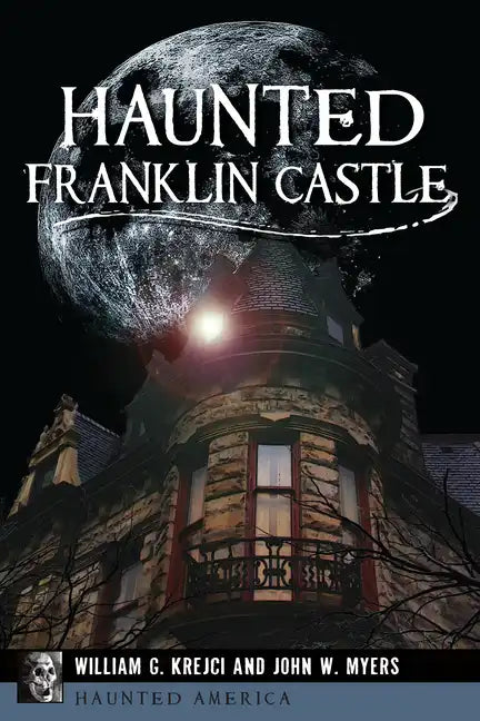 Haunted Franklin Castle - Paperback