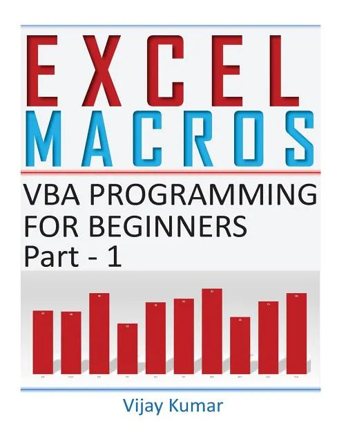 Excel Macros: VBA Programming for Beginners Part 1 - Paperback